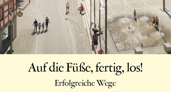 Cover der Broschüre "Auf die Füße, fertig, los!". Es ist eine Fußgängerzone zu sehen und der Titel. 