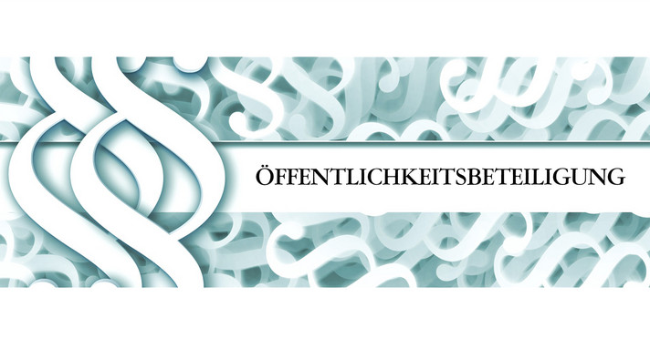 Sehr viele Paragrafen-Zeichen liegen durcheinander im Hintergrund und füllen das Bild aus. Darüber liegt ein weißer Banner mit dem Text Öffentlichkeitsbeteiligung.