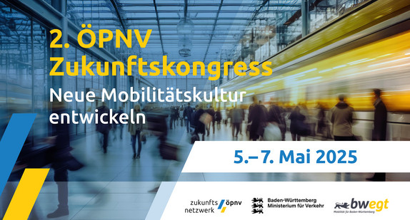 Zweiter ÖPNV-Zukunftskongress von 5. bis 7. Mai 2025: Neue Mobilitätskultur entwickeln.