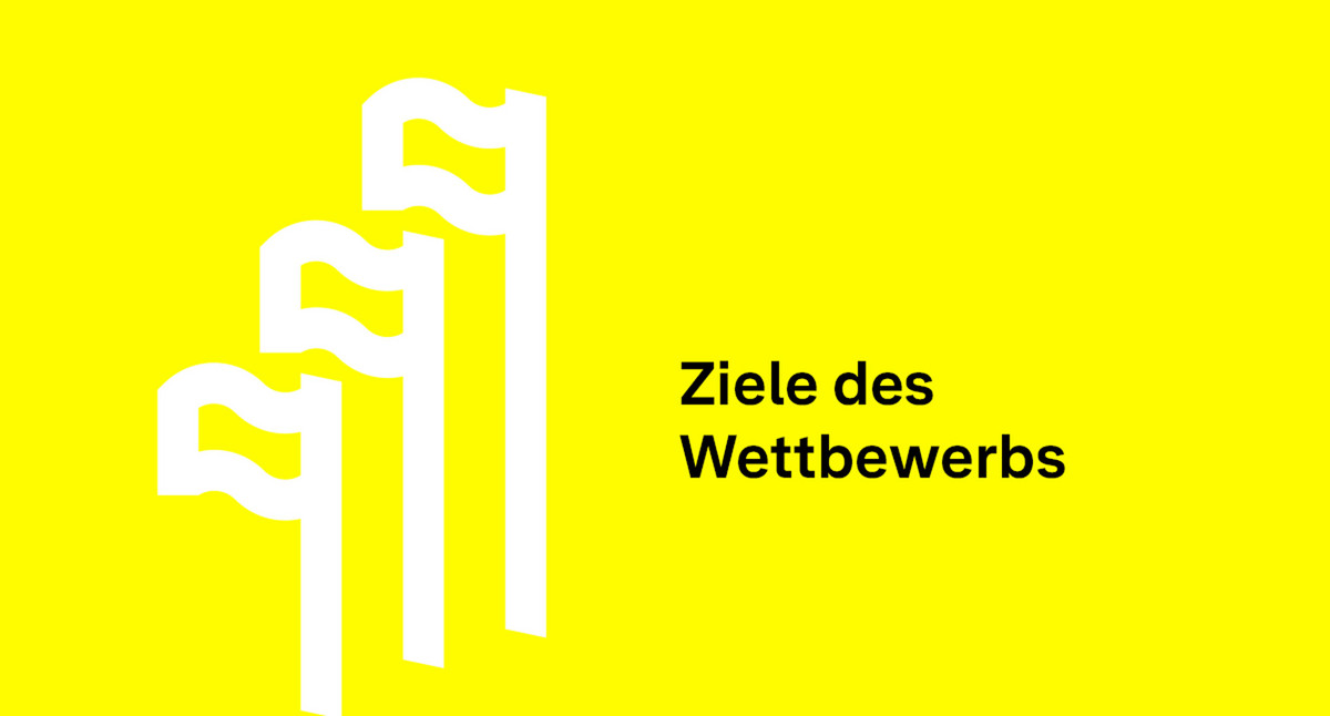 Icon von drei Flaggen. Text: Ziele des Wettbewerbs.