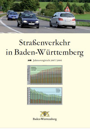 Strassenverkehr in BW Jahresvergleich 2007 2006