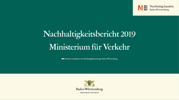Titelblatt des Nachhaltigkeitsbericht 2019,  Teil des Verkehrsministeriums. Dunkelgrüner Hintergrund mit weißem Titel und Baden-Württemberg-Logo