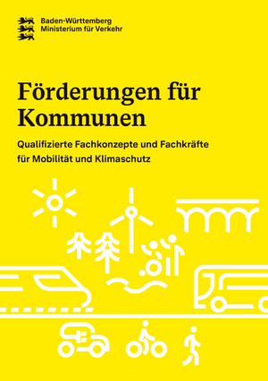 Titelseite der Broschüre: Förderungen für Kommunen: Qualifizierte Fachkonzepte und Fachkräfte für Mobilität und Klimaschutz