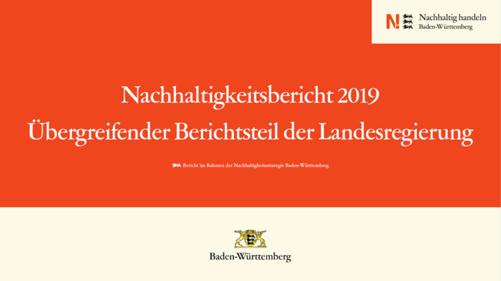 Titelblatt des Nachhaltigkeitsbericht 2019, &uuml;bergreifender Teil der Landesregierung. Hellroter Hintergrund mit wei&szlig;em Titel und Baden-W&uuml;rttemberg-Logo